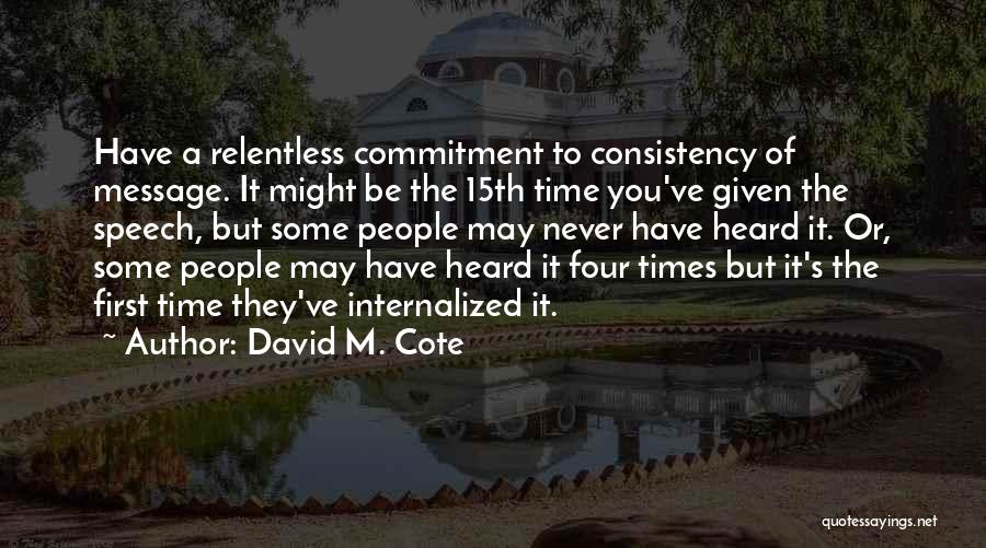 Message Me First Quotes By David M. Cote