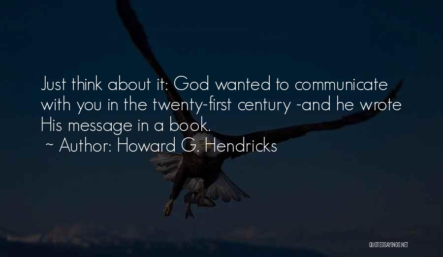 Message Me First Quotes By Howard G. Hendricks