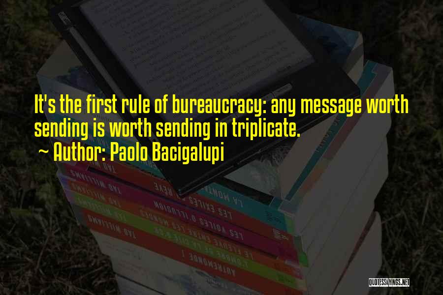 Message Me First Quotes By Paolo Bacigalupi