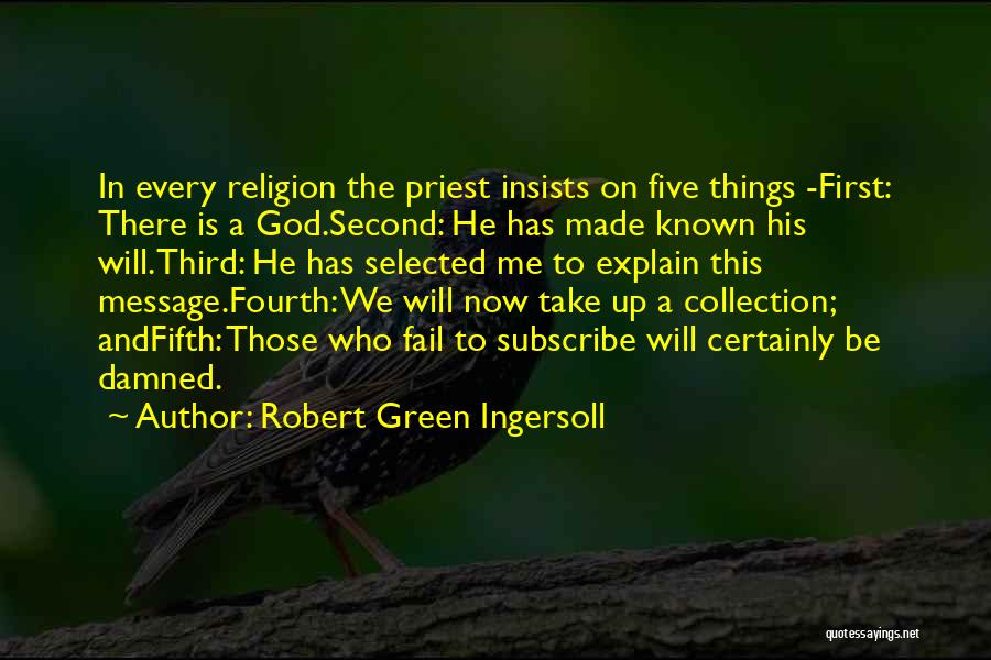 Message Me First Quotes By Robert Green Ingersoll