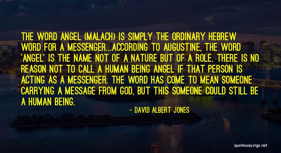 Message Messenger Quotes By David Albert Jones Message Messenger Quotes By David Albert Jones