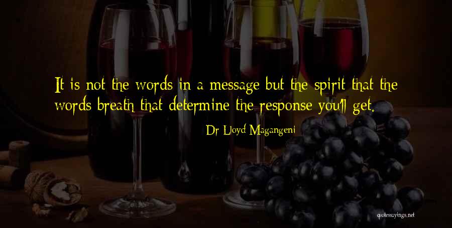 Message Quotes Quotes By Dr Lloyd Magangeni Message Quotes Quotes By Dr Lloyd Magangeni