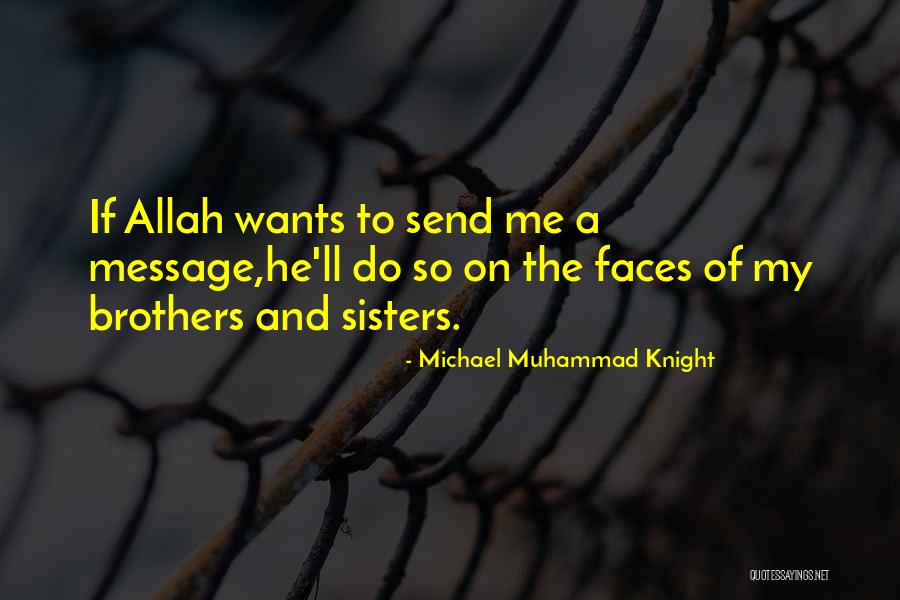 Message Quotes Quotes By Michael Muhammad Knight Message Quotes Quotes By Michael Muhammad Knight