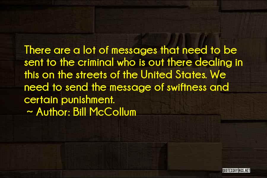 Message Sent Quotes By Bill McCollum