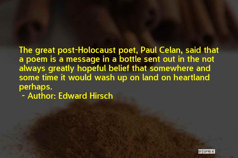 Message Sent Quotes By Edward Hirsch