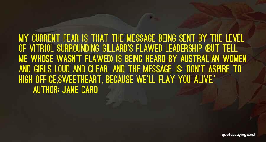 Message Sent Quotes By Jane Caro