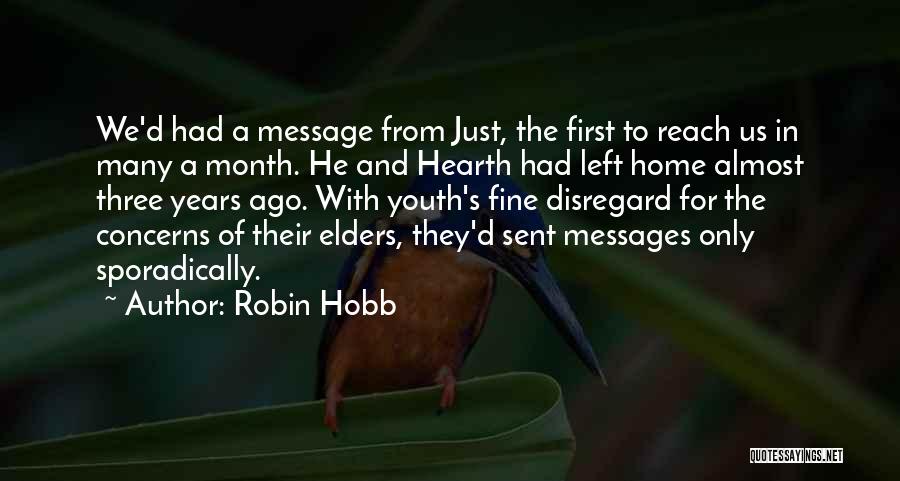 Message Sent Quotes By Robin Hobb