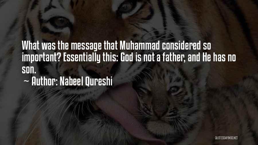 Message To My Son Quotes By Nabeel Qureshi