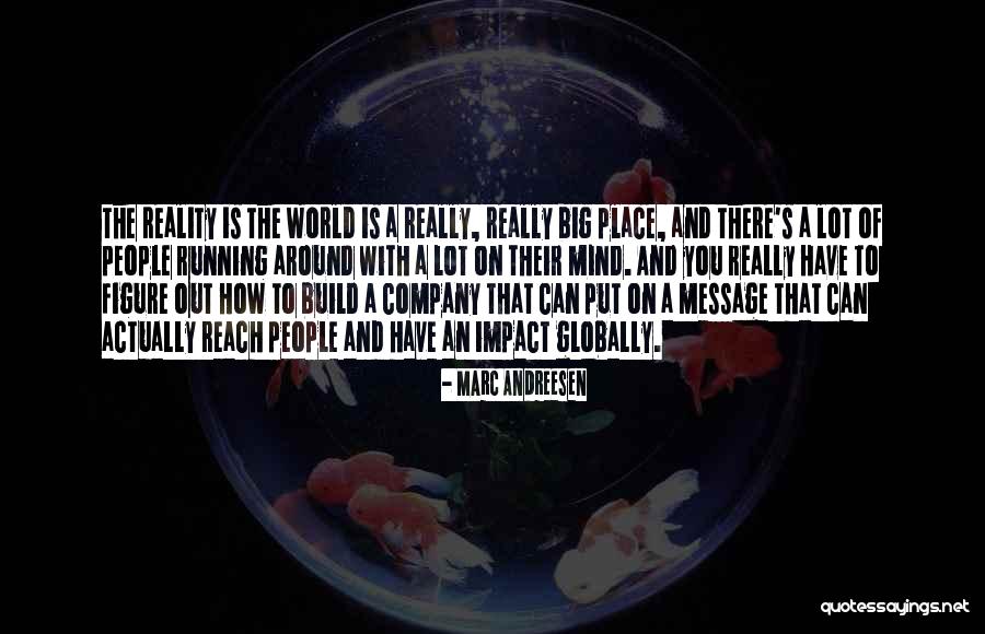 Message To The World Quotes By Marc Andreesen Message To The World Quotes By Marc Andreesen