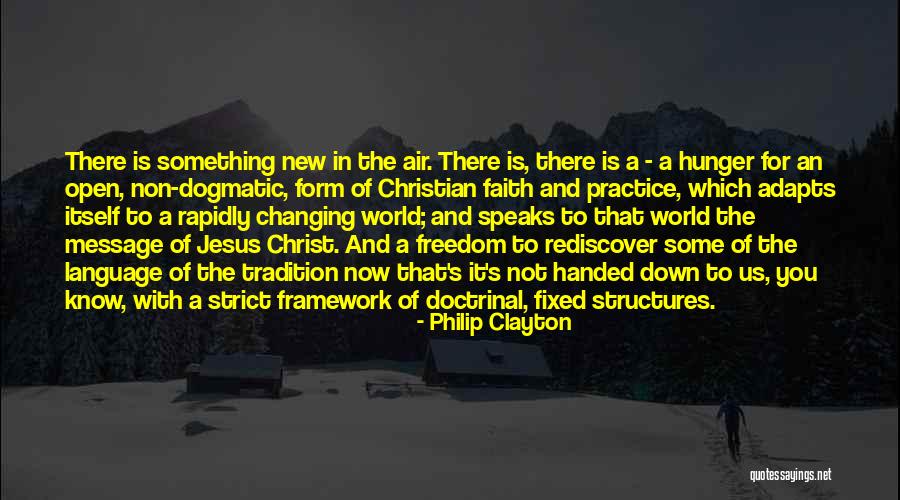 Message To The World Quotes By Philip Clayton Message To The World Quotes By Philip Clayton