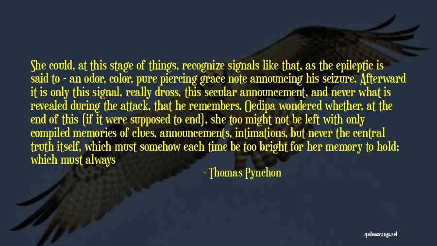 Message To The World Quotes By Thomas Pynchon Message To The World Quotes By Thomas Pynchon