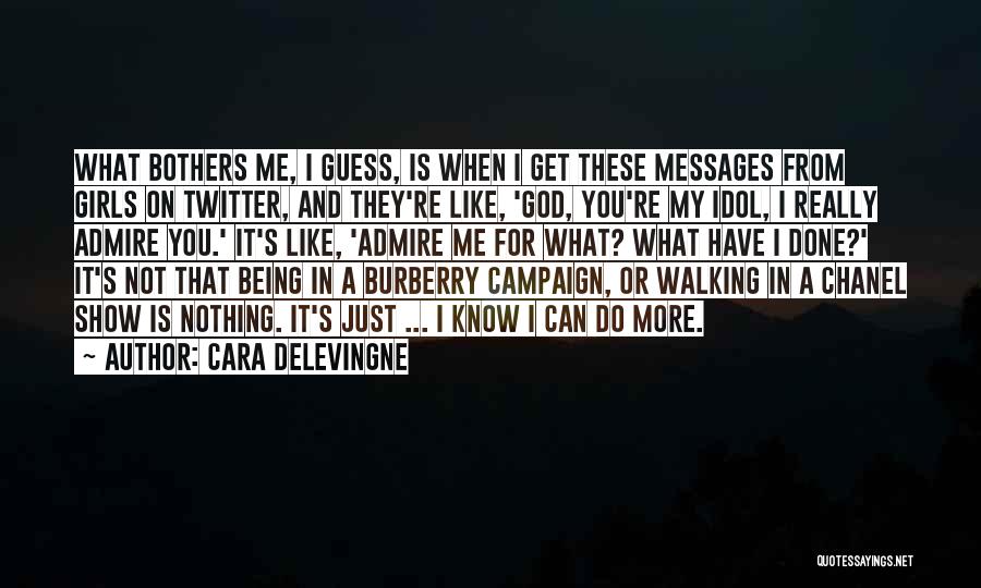 Messages From God Quotes By Cara Delevingne