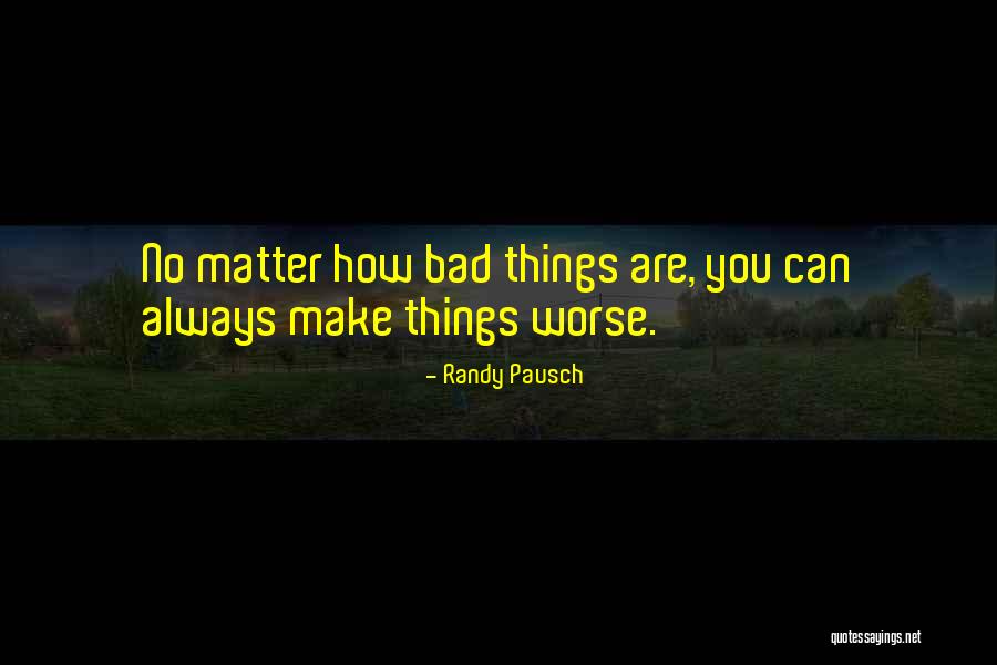Messages From Hummingbirds Quotes By Randy Pausch Messages From Hummingbirds Quotes By Randy Pausch