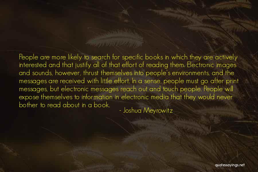 Messages In Books Quotes By Joshua Meyrowitz Messages In Books Quotes By Joshua Meyrowitz
