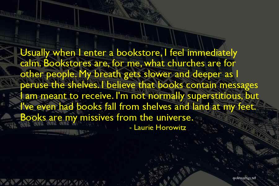 Messages In Books Quotes By Laurie Horowitz Messages In Books Quotes By Laurie Horowitz