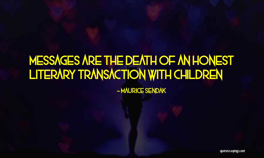 Messages In Books Quotes By Maurice Sendak Messages In Books Quotes By Maurice Sendak