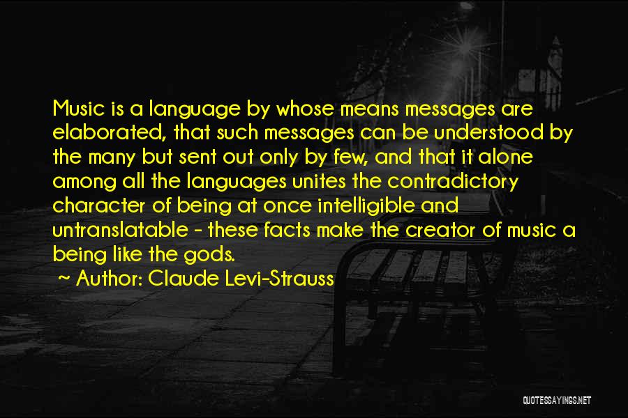 Messages In Music Quotes By Claude Levi-Strauss