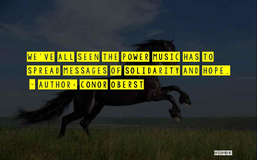 Messages In Music Quotes By Conor Oberst
