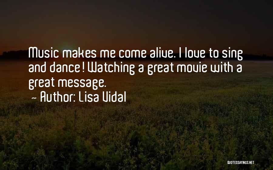 Messages In Music Quotes By Lisa Vidal