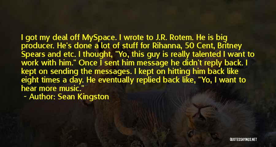 Messages In Music Quotes By Sean Kingston