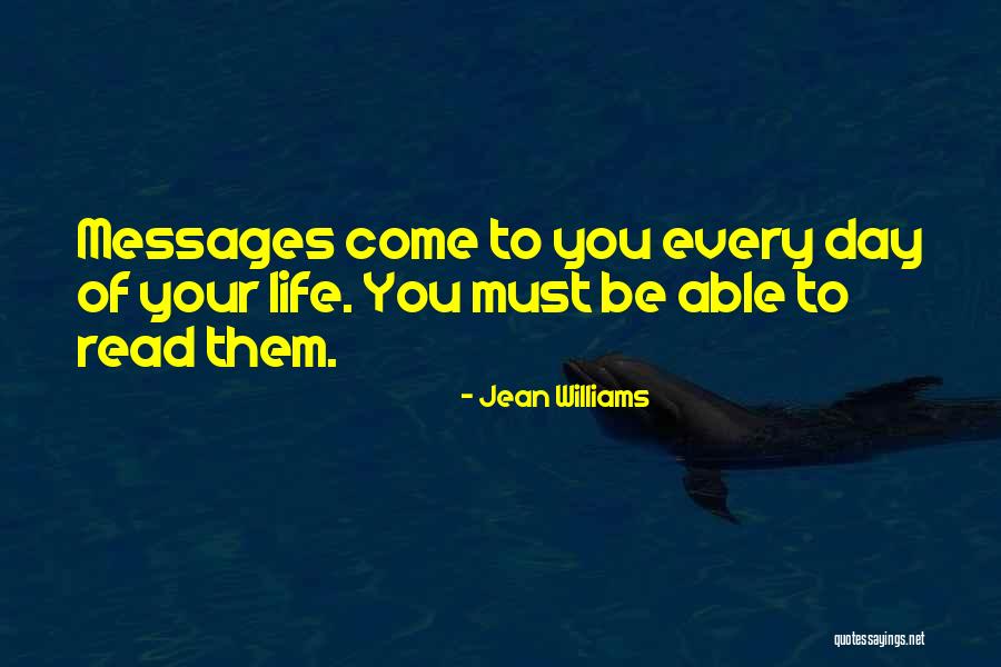 Messages Quotes By Jean Williams