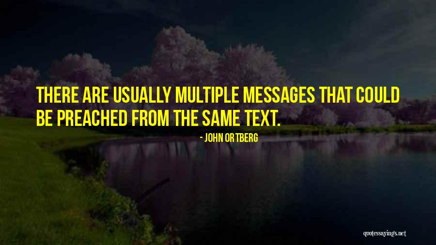 Messages Quotes By John Ortberg