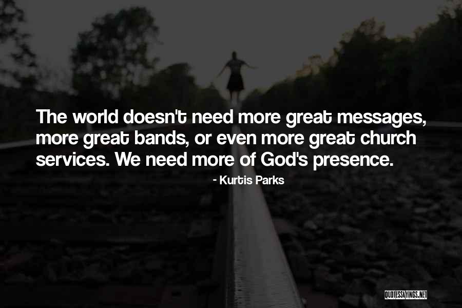 Messages Quotes By Kurtis Parks