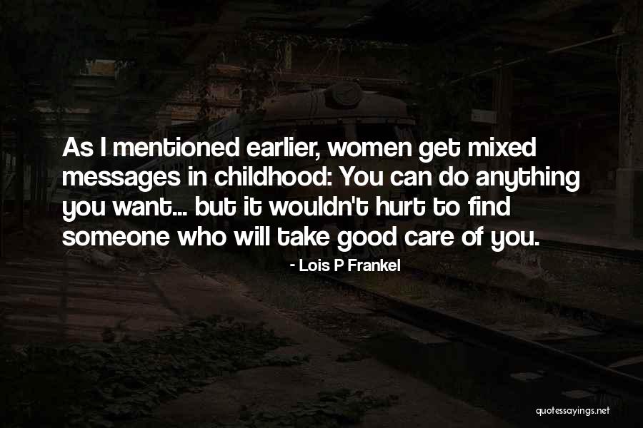 Messages Quotes By Lois P Frankel