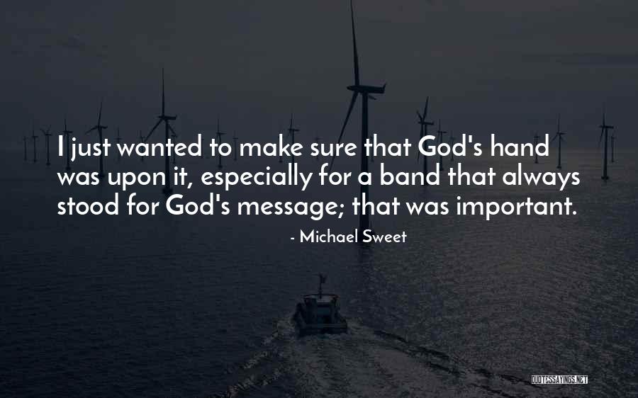 Messages Quotes By Michael Sweet