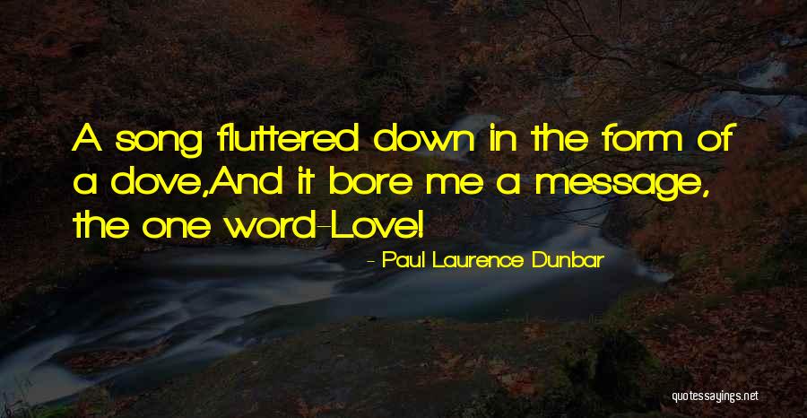 Messages Song Quotes By Paul Laurence Dunbar Messages Song Quotes By Paul Laurence Dunbar