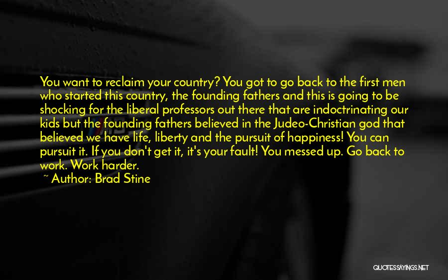 Messed Life Quotes By Brad Stine
