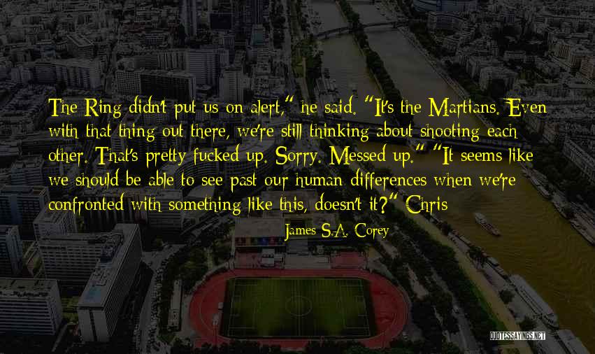 Messed Quotes By James S.A. Corey Messed Quotes By James S.A. Corey