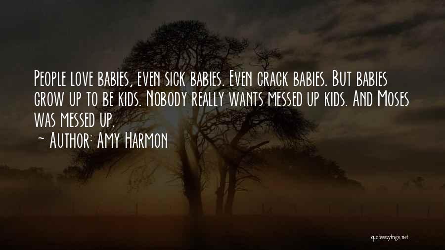 Messed Up Love Quotes By Amy Harmon