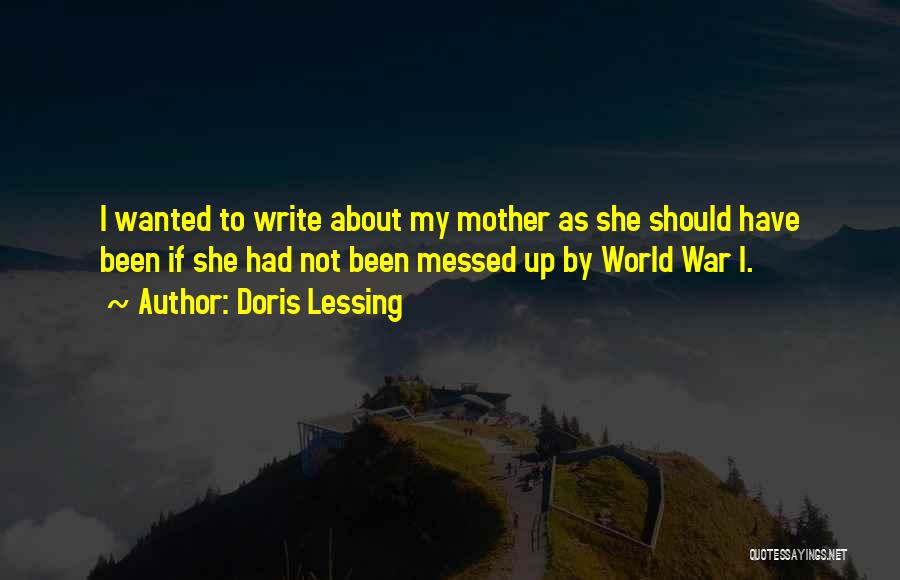 Messed Up World Quotes By Doris Lessing