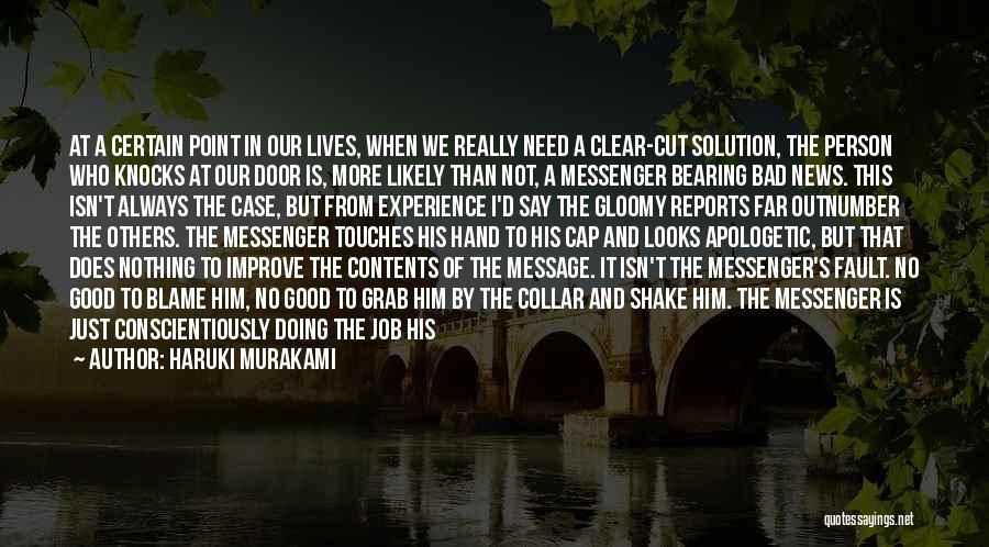 Messenger Quotes By Haruki Murakami