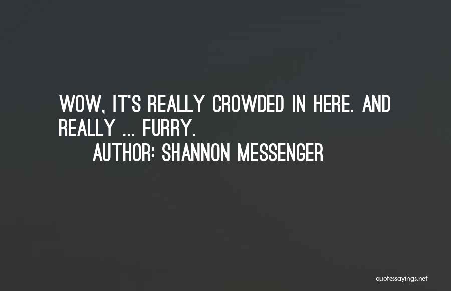 Messenger Quotes By Shannon Messenger