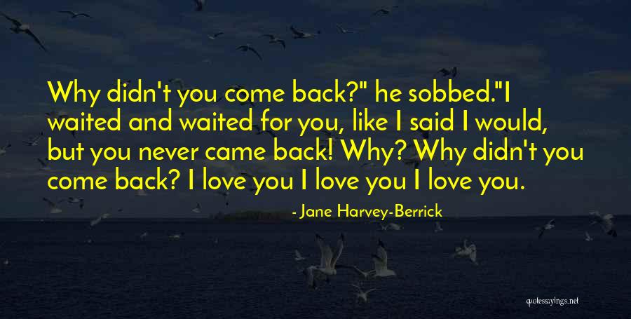 Messerleiste Quotes By Jane Harvey-Berrick Messerleiste Quotes By Jane Harvey-Berrick