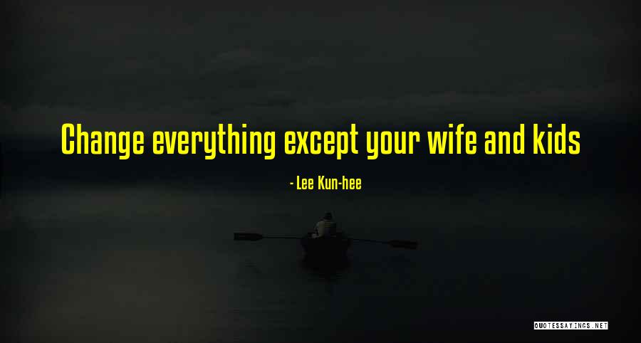 Messerschmidts Quotes By Lee Kun-hee Messerschmidts Quotes By Lee Kun-hee