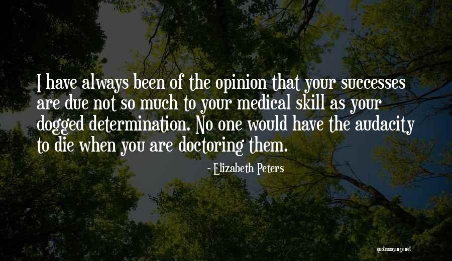 Messi S Sz Jelent Se Quotes By Elizabeth Peters Messi S Sz Jelent Se Quotes By Elizabeth Peters