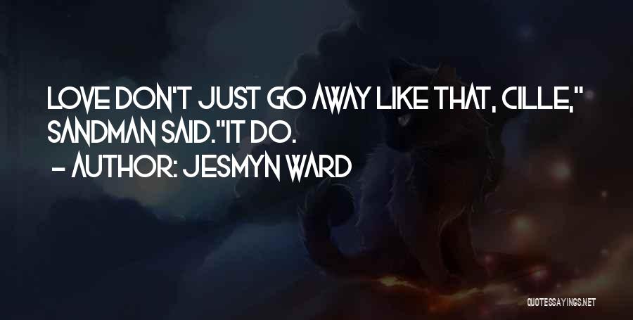 Messi Vs Ronaldo Quotes By Jesmyn Ward