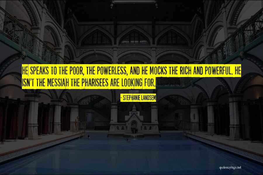Messiah And Christ Quotes By Stephanie Landsem Messiah And Christ Quotes By Stephanie Landsem