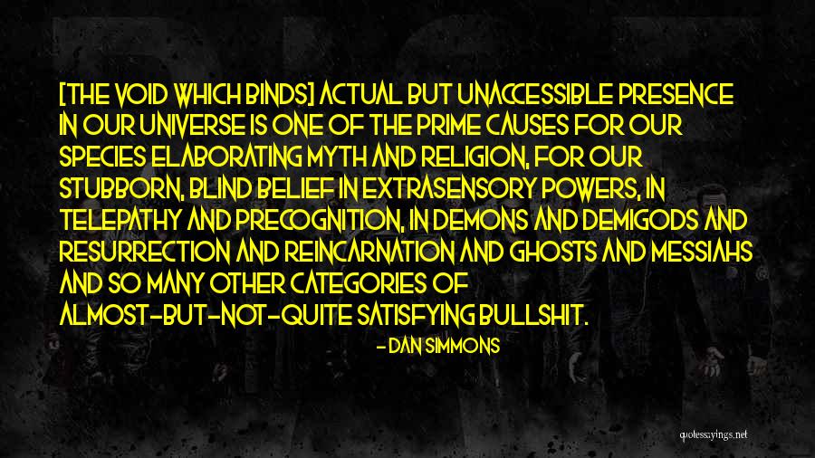 Messiahs Quotes By Dan Simmons Messiahs Quotes By Dan Simmons