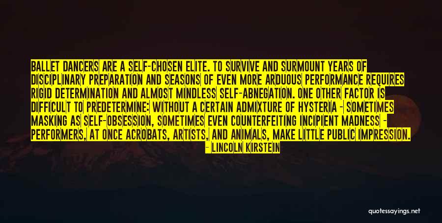 Messianismo Quotes By Lincoln Kirstein Messianismo Quotes By Lincoln Kirstein