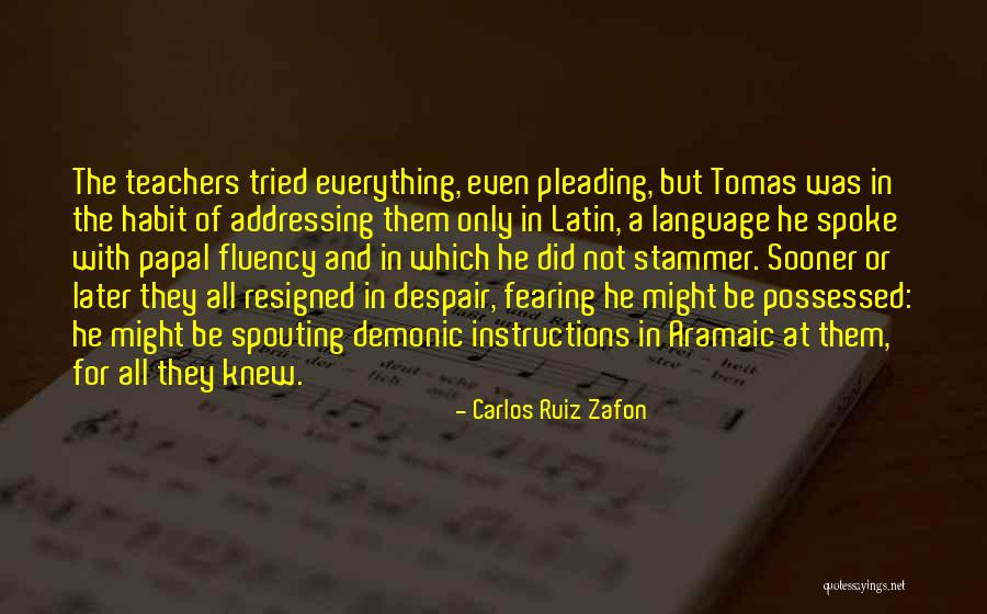 Messico Shoes Quotes By Carlos Ruiz Zafon