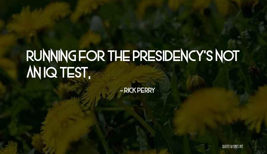 Messico Shoes Quotes By Rick Perry