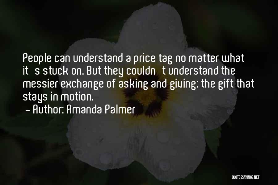 Messier Quotes By Amanda Palmer