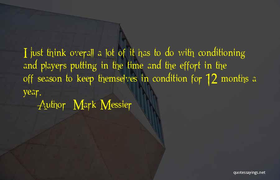 Messier Quotes By Mark Messier