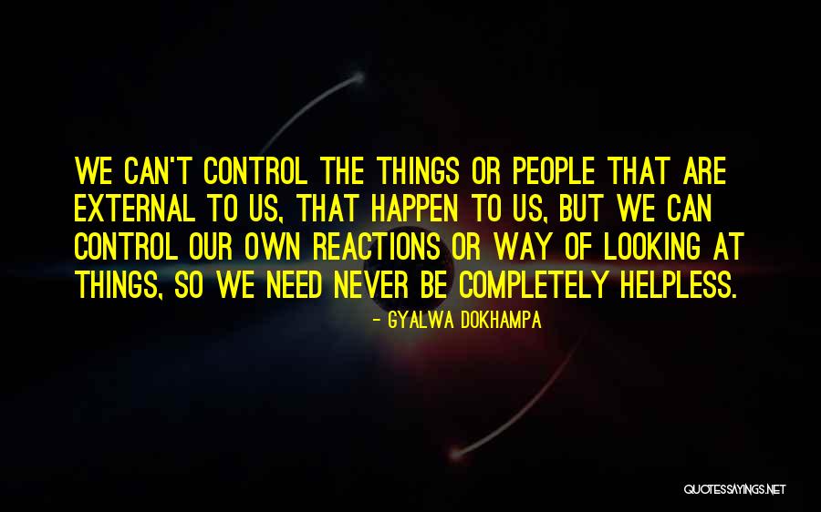 Messies Anonymous Support Quotes By Gyalwa Dokhampa Messies Anonymous Support Quotes By Gyalwa Dokhampa