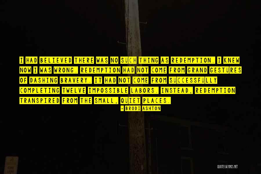 Messieurs Les Quotes By Brodi Ashton Messieurs Les Quotes By Brodi Ashton