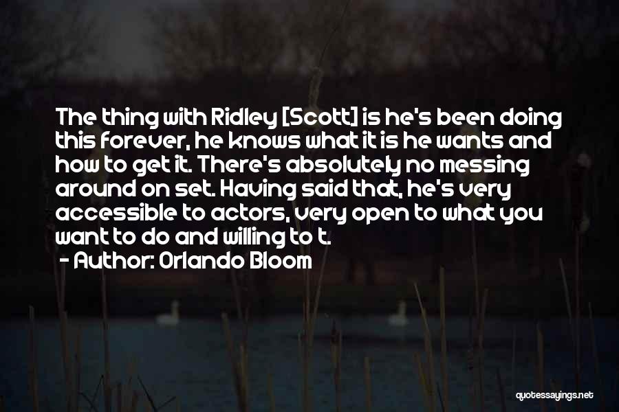 Messing Around Quotes By Orlando Bloom